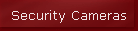 Security Cameras